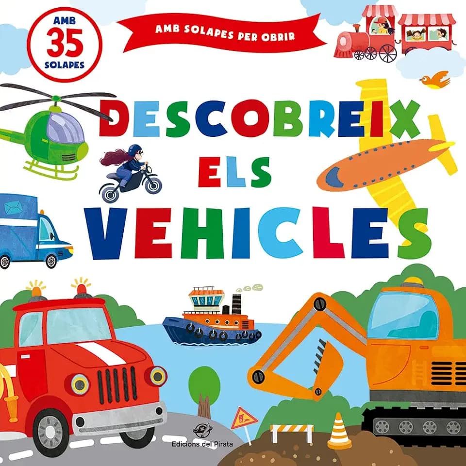 Descobreix els vehicles: Contes infantils amb solapes - 1 a 4 anys (Contes per aprendre tocant, Band 3)