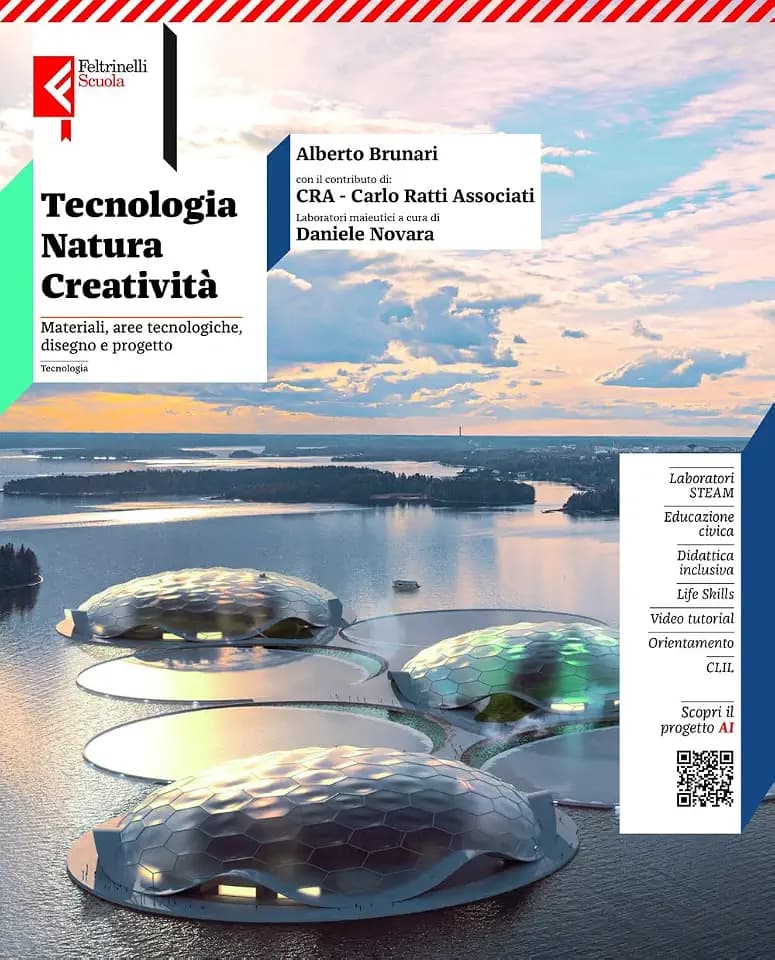 Tecnologia, natura, creatività. Vol. unico. Materiali e Aree Tecnologiche. Per la Scuola media. Con e-book. Con espansione online