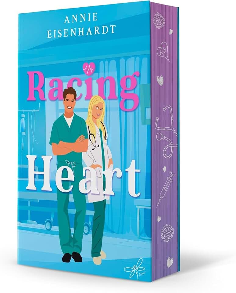 Racing Heart: Eine emotionale New Adult Medical Romance mit Slow-Burn und Second-Chance-Love