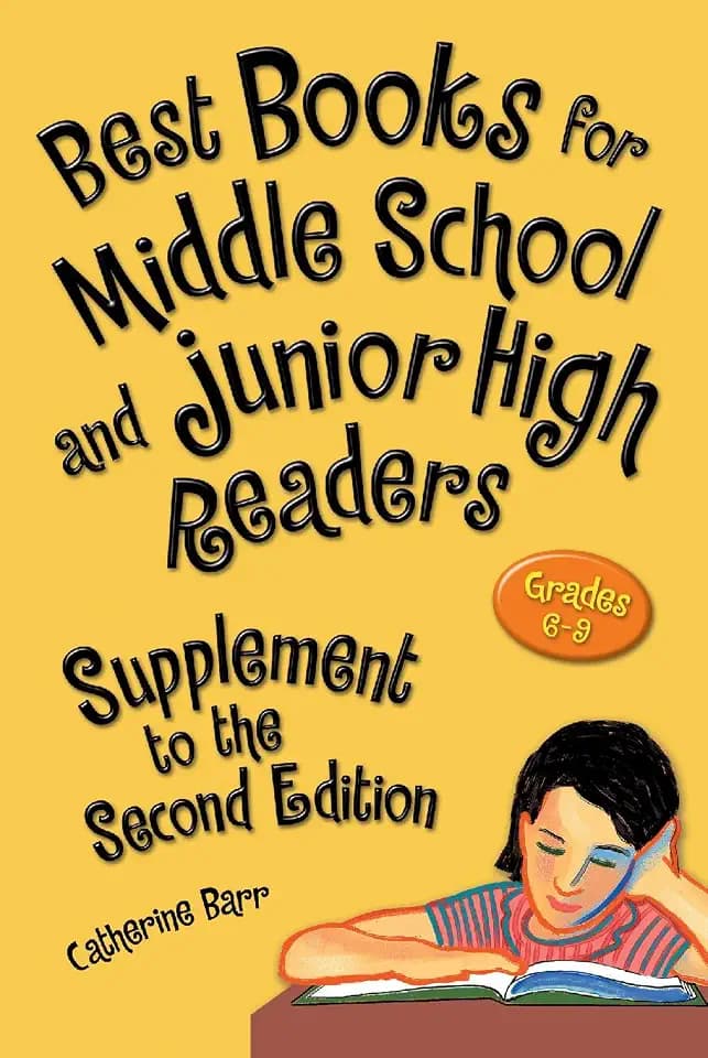 Best Books for Middle School and Junior High Readers, Grades 6-9: Supplement to the Second Edition (Children's and Young Adult Literature Reference)