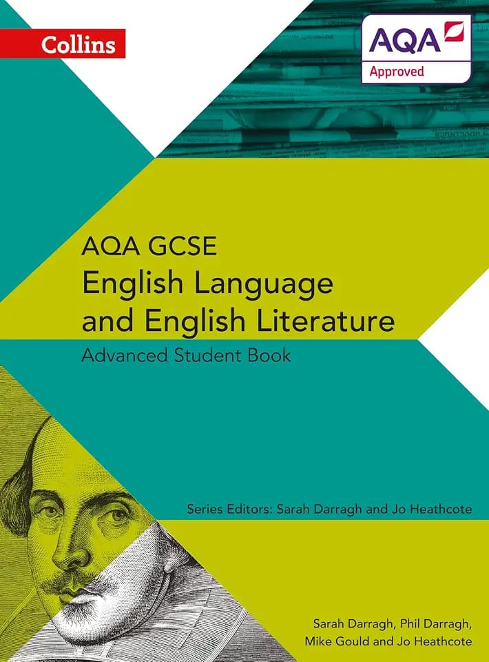 Collins AQA GCSE English Language and English Literature ― AQA GCSE English Language and English Literature: Advanced Student Book