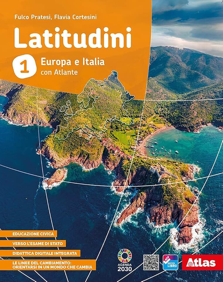 Latitudini. Europa e Italia. Con Atlante, Regioni italiane Per la Scuola media. Con e-book. Con espansione online (Vol. 1)
