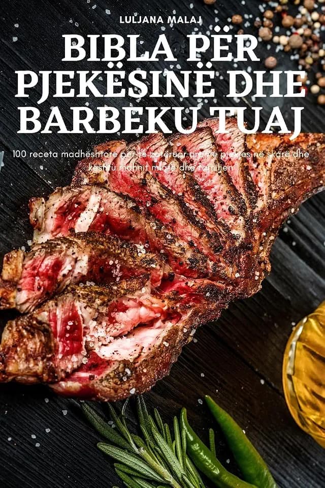 BIBLA PËR PJEKËSINË DHE BARBEKU TUAJ