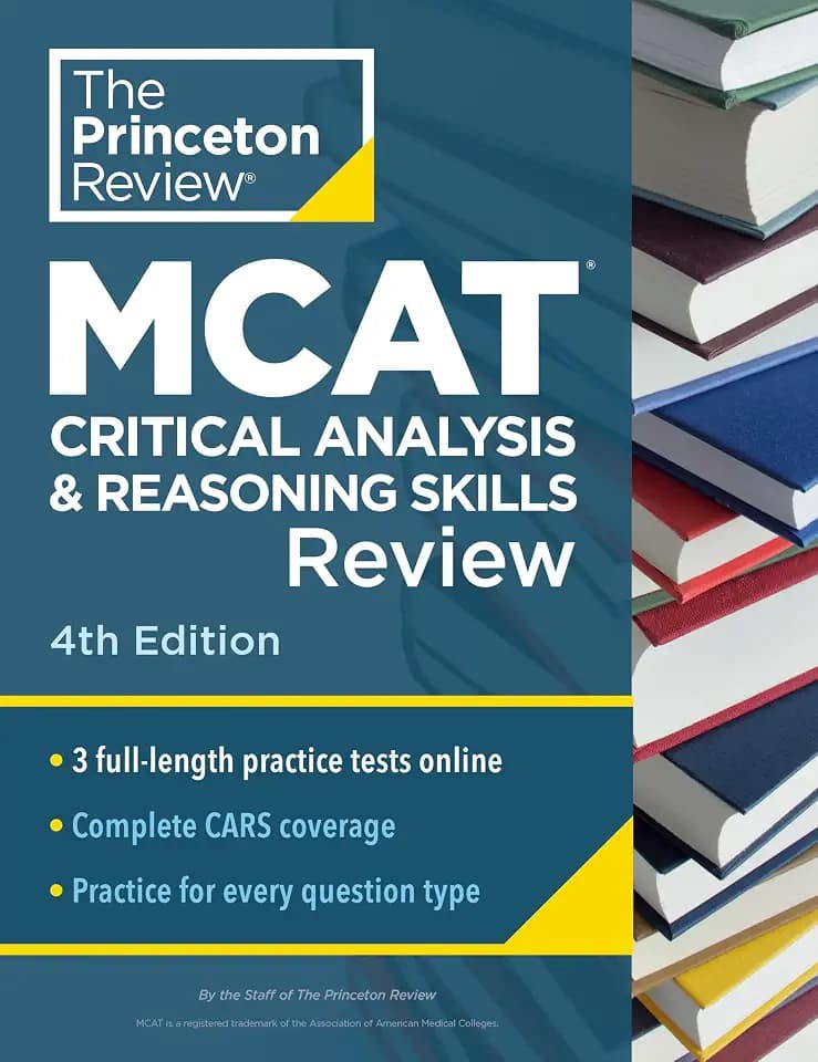 Princeton Review MCAT Critical Analysis and Reasoning Skills Review, 4th Edition: Complete CARS Content Prep + Practice Tests (Graduate School Test Preparation)