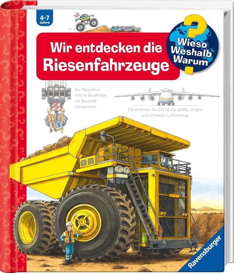 Wieso? Weshalb? Warum?, Band 6 - Wir entdecken die Riesenfahrzeuge (Sachbuch ab 4 Jahre - mit Klappen) (Kernreihe, 6)