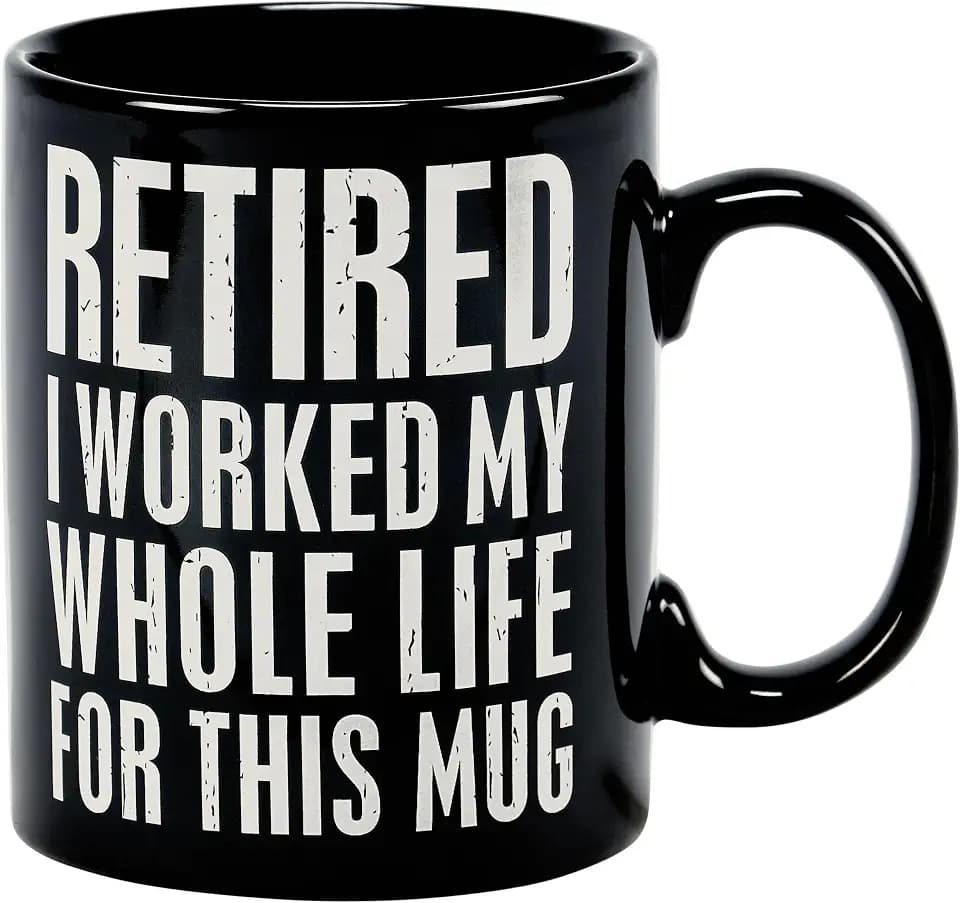 Primitives by Kathy Black Stoneware Coffee Mug, 18oz, Double Sided, Retired Worked my Whole Life for this Mug, Humorou Kitchen Drinkware & Funny Retirement Gift
