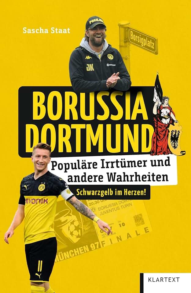 Borussia Dortmund: Populäre Irrtümer und andere Wahrheiten (Irrtümer und Wahrheiten)