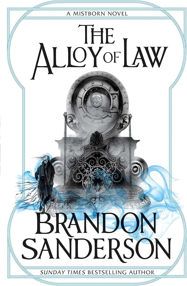 The Alloy of Law: A Mistborn Novel