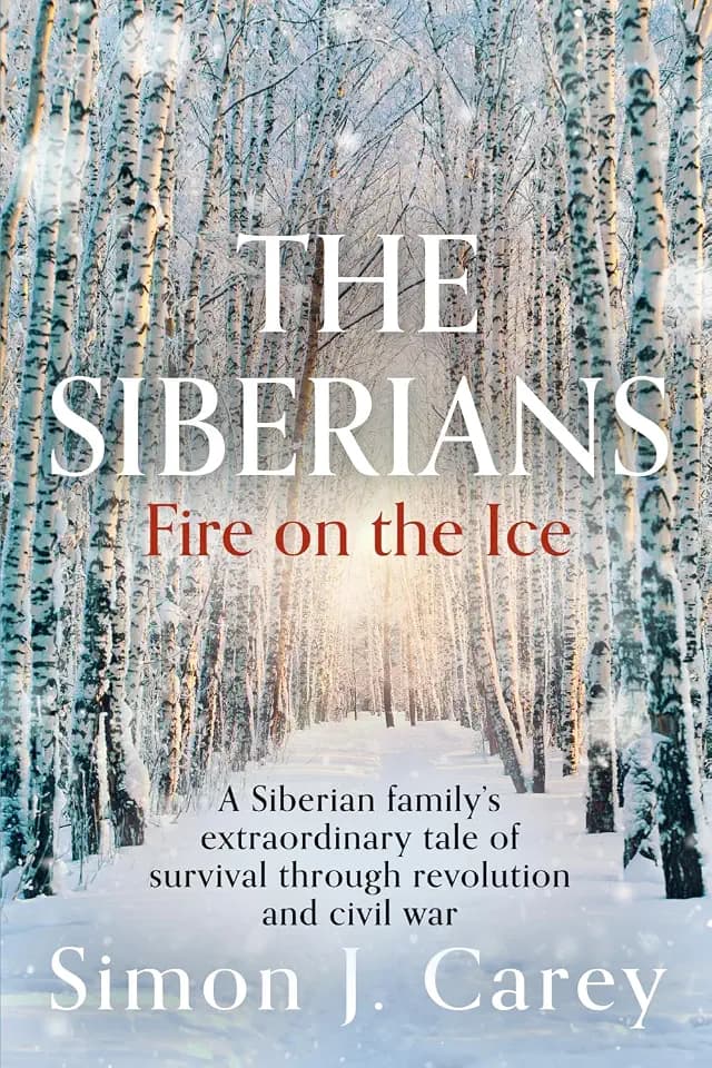The Siberians: Fire on the Ice (The Sukhov Series, Band 1)