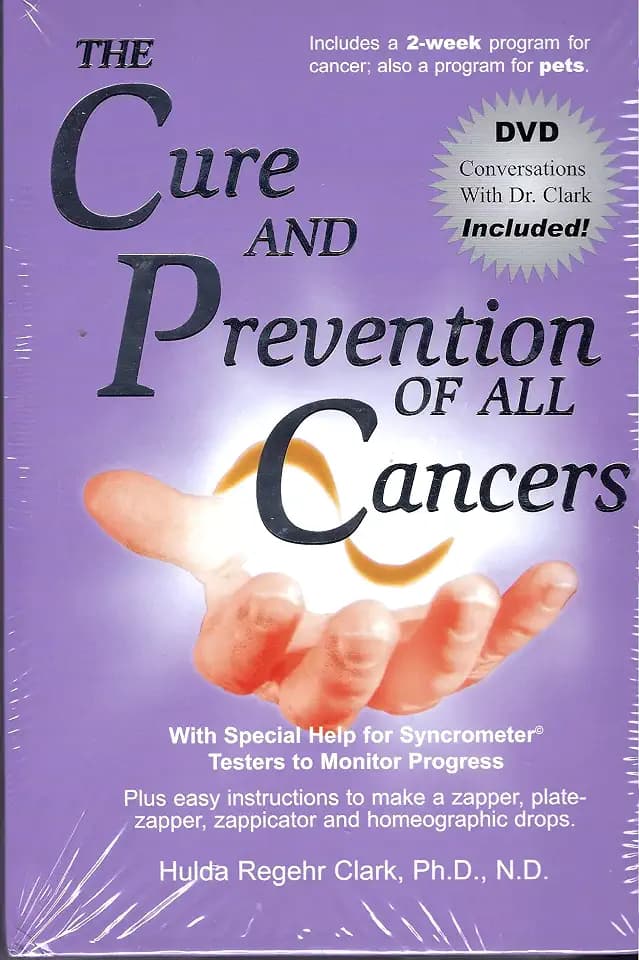The Cure and Prevention of All Cancers