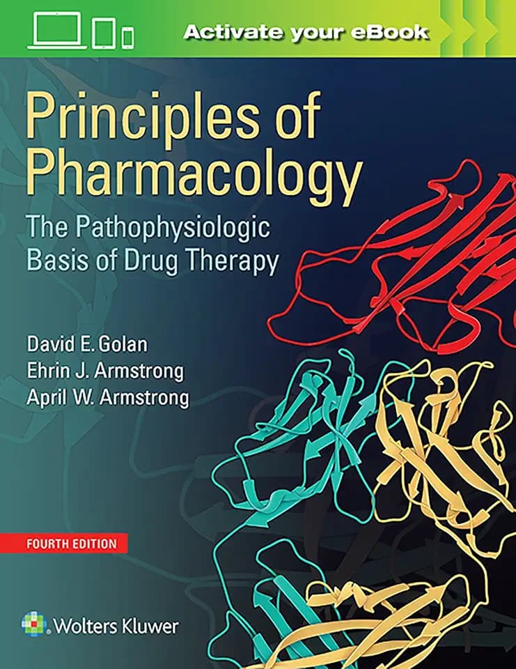 Principles of Pharmacology: The Pathophysiologic Basis of Drug Therapy