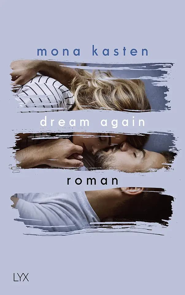 Dream Again: Von der Spiegel-Bestseller-Autorin von MAXTON HALL (Again-Reihe, Band 5)