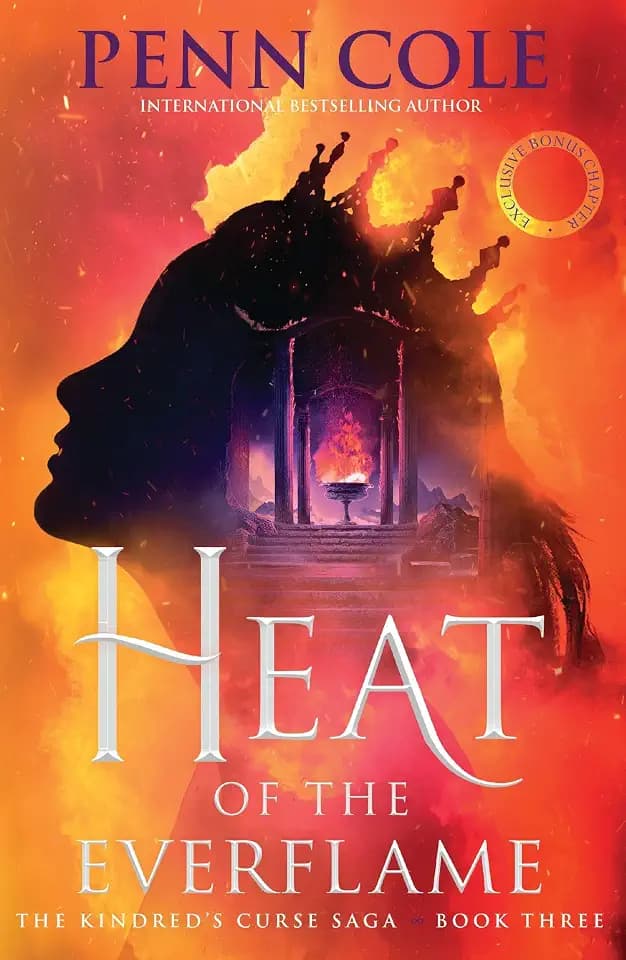 Heat of the Everflame: The spectacular third book in Penn Cole's thrilling and immersive romantasy series (The Kindred's Curse Saga)