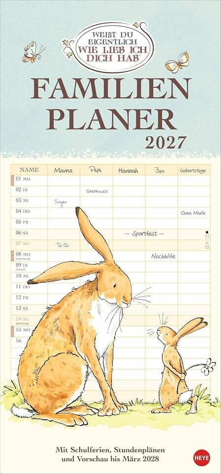 Weißt du eigentlich, wie lieb ich dich hab? Familienplaner 2027: Familienkalender mit 5 Spalten. Liebevoll illustrierter Familien-Wandkalender mit Schulferien und Stundenplänen.