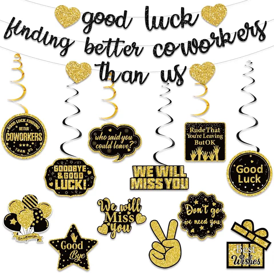 Black Gold Good Luck Finding Better Coworkers Than Us Party Decorations
