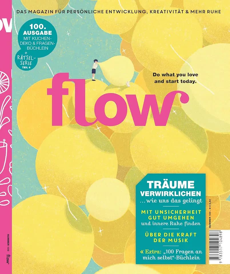 Flow Nummer 100 (6/2026): Das Magazin für persönliche Entwicklung, Kreativität & mehr Ruhe