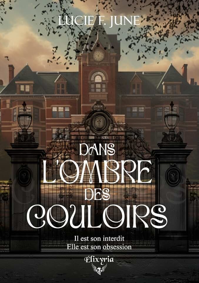 Dans l'ombre des couloirs (Romance - Elixir of love)