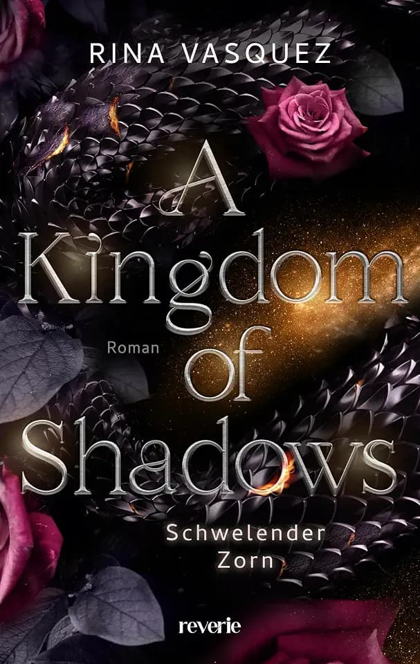 A Kingdom of Shadows: Schwelender Zorn | Romantasy mit Drachen | Die Enemies-to-Lovers-BookTok-Sensation ist zurück (Solaris und Crello, Band 2)