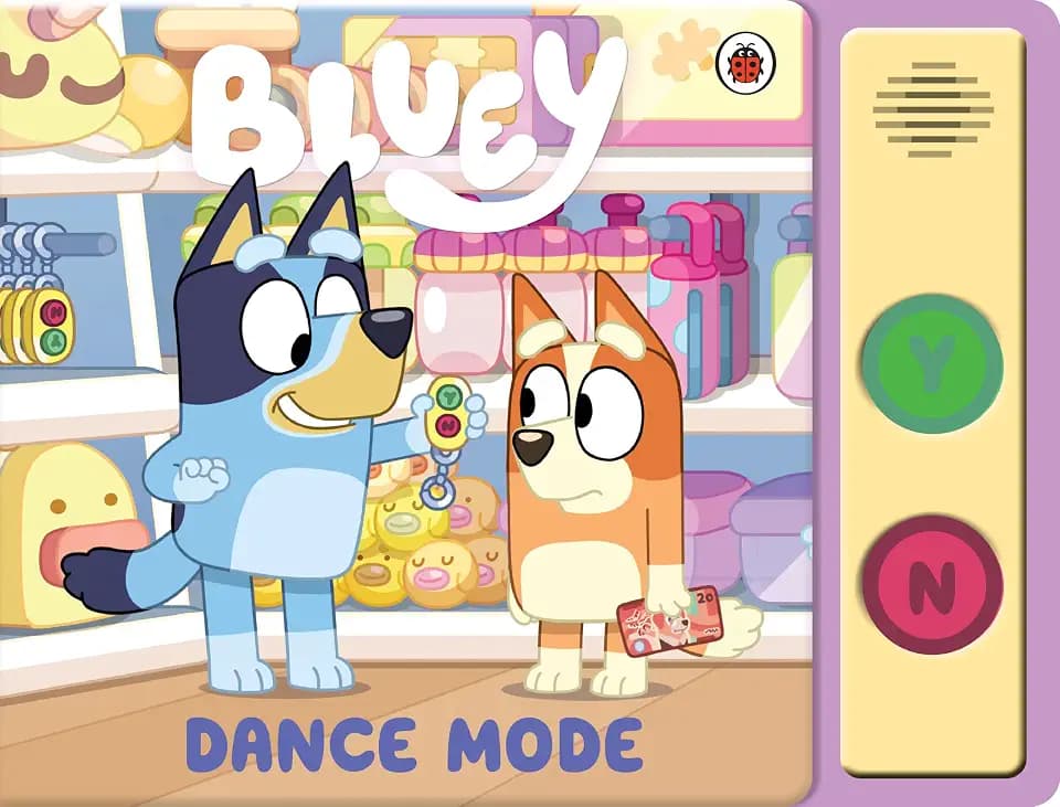 Bluey: Dance Mode: A fun, interactive 2-button sound book
