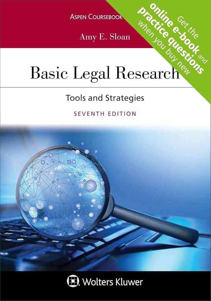 Basic Legal Research: Tools and Strategies (Aspen Coursebook)