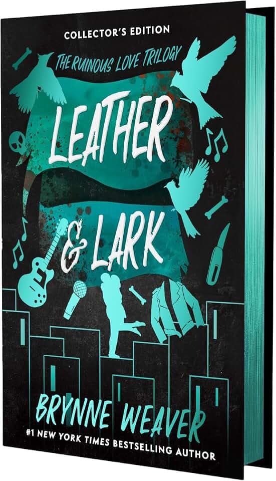 Leather & Lark Collector's Edition: The Ruinous Love Trilogy