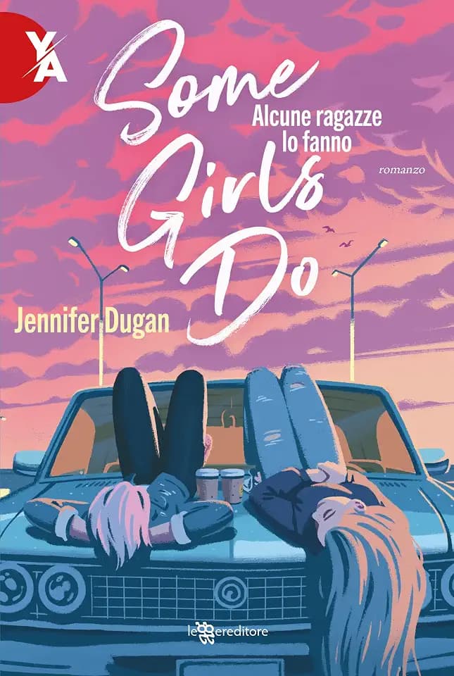 Some girls do. Alcune ragazze lo fanno