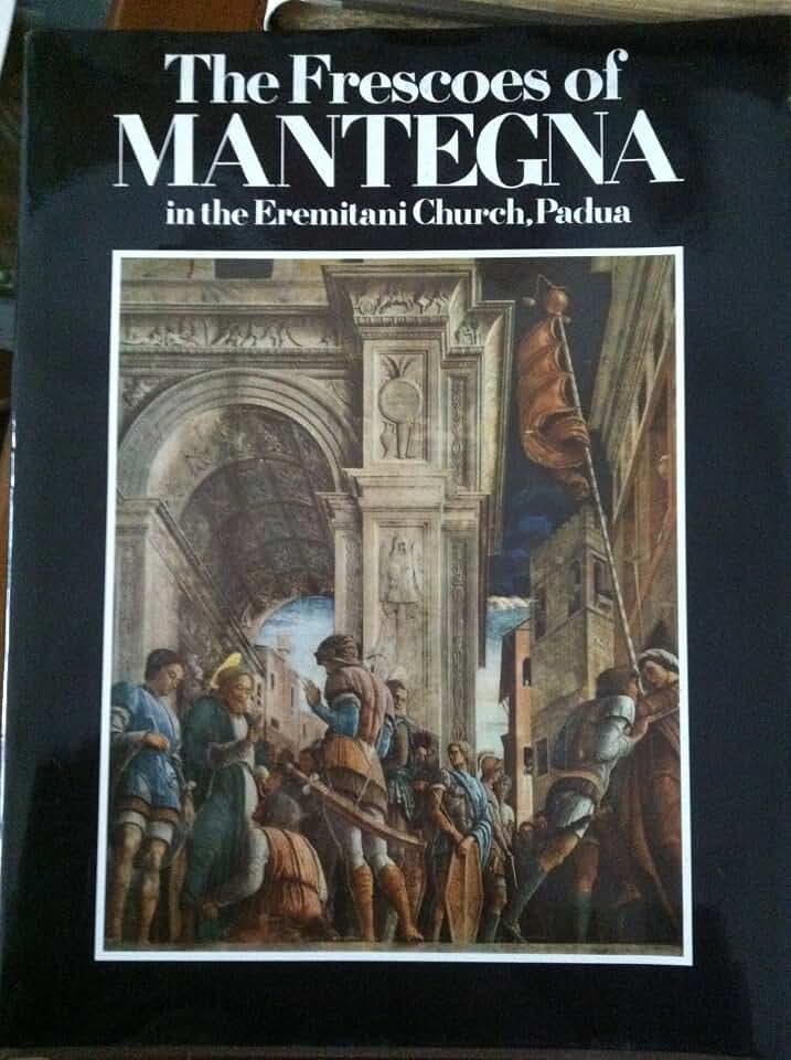 Frescoes of Mantegna in the Eremitani Chapel, Padua