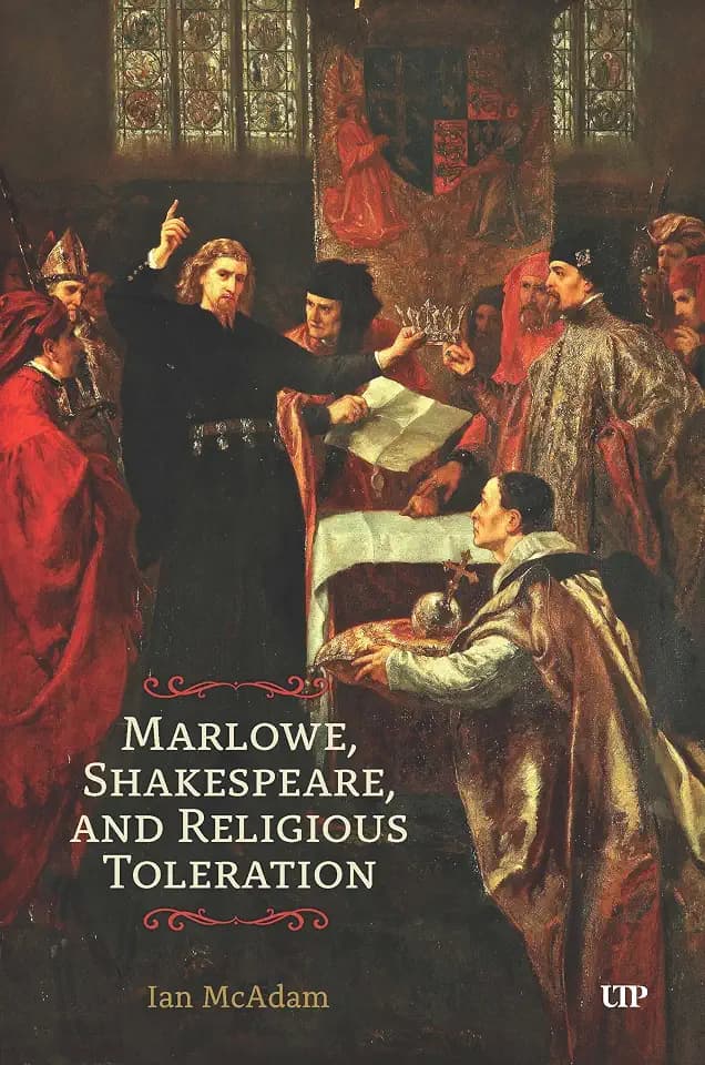 Marlowe, Shakespeare, and Religious Toleration