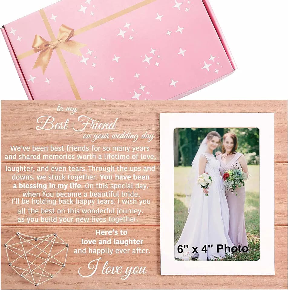 to My Best Friend on Your Wedding Day-Wedding Photo Frame Gifts for Bride from Best Friends-Friendship Gift for Bride-Bridal Shower Present-Picture Frame-Get Married