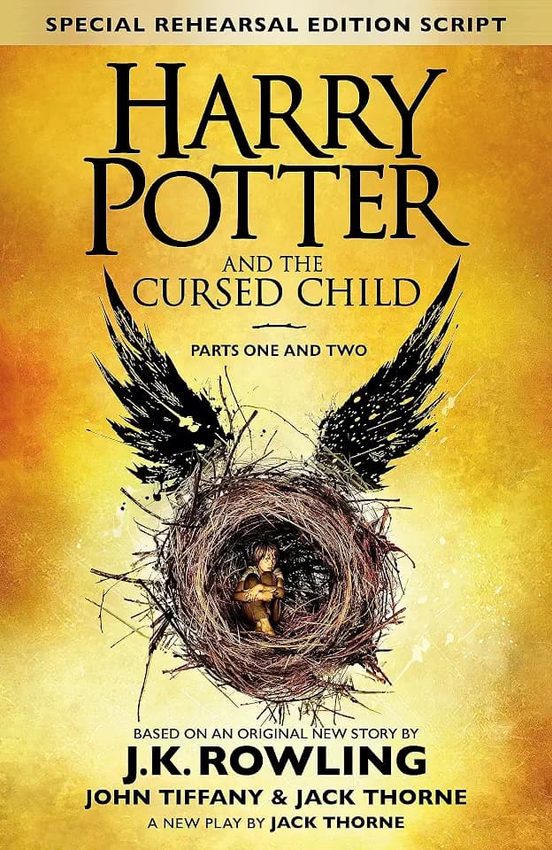 Harry Potter and the Cursed Child - Parts One and Two (Special Rehearsal Edition): The Official Script Book of the Original West End Production (Harry Potter, 8)