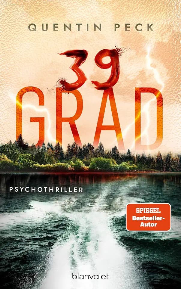 39 Grad: Psychothriller - Nervenzerreißendes und abgründiges Kopfkino –deutscher Psychothrill vom Feinsten! (Die Johannsen-Reihe, Band 2)