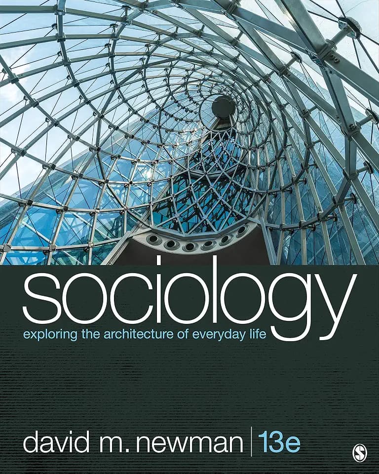 Sociology: Exploring the Architecture of Everyday Life