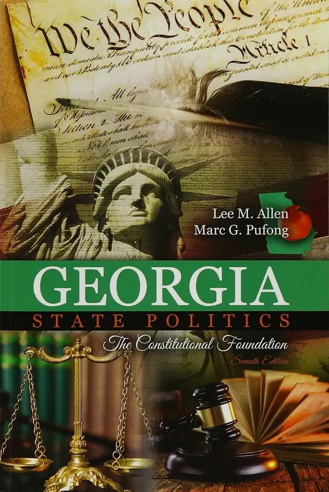 Georgia State Politics: The Constitutional Foundation