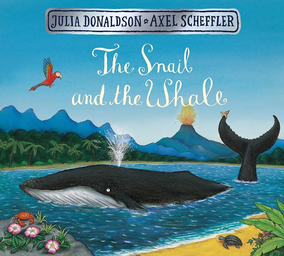 The Snail and the Whale: An adventurous rhyming story from the creators of The Gruffalo