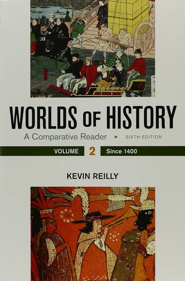 Worlds of History, Volume 2: A Comparative Reader, Since 1400