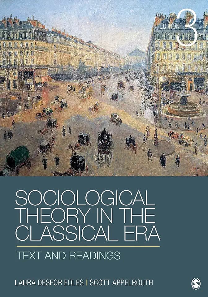 Sociological Theory in the Classical Era: Text and Readings